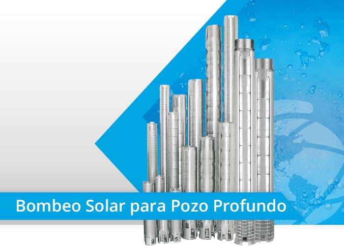 pozo profundo-modelos de bombas solares